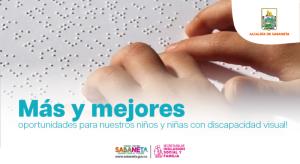 ¡Más y mejores oportunidades para nuestros niños y niñas con discapacidad visual!