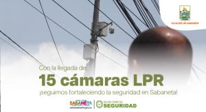 Con la llegada de 15 cámaras LPR, ¡seguimos fortaleciendo la seguridad en Sabaneta!