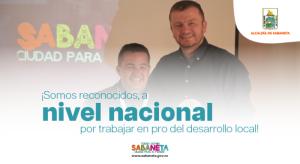 ¡Somos reconocidos, a nivel nacional, por trabajar en pro del desarrollo local!