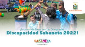 ¡Estamos de fiesta con las Olimpiadas Discapacidad Sabaneta 2022!