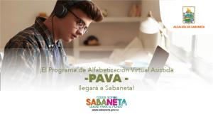 ¡El Programa de Alfabetización Virtual Asistida -PAVA- llegará a Sabaneta!