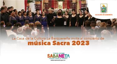 La Casa de la Cultura La Barquereña invita al concierto de música Sacra 2023