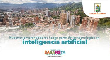 Nuestros emprendedores hacen parte de las tecnologías en inteligencia artificial