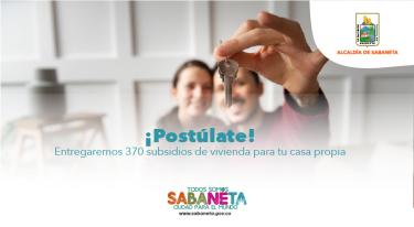 ¡Postúlate! Entregaremos 370 subsidios de vivienda para tu casa propia